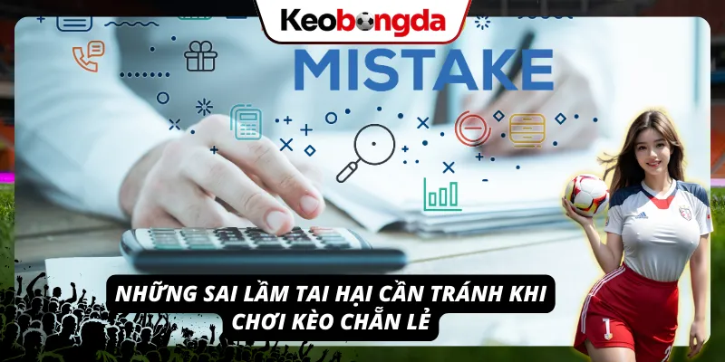 Giải Đáp Thắc Mắc Cho Câu Hỏi Muôn Thuở “Kèo Chẵn Lẻ Là Gì?” Những sai lầm thường thấy và cần tránh được khi chơi kèo chẵn lẻ