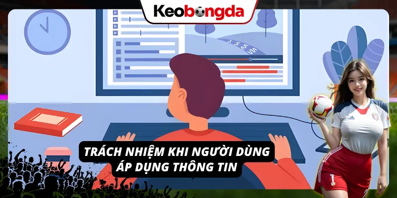 Điều khoản miễn trừ trách nhiệm trong việc áp dụng các thông tin