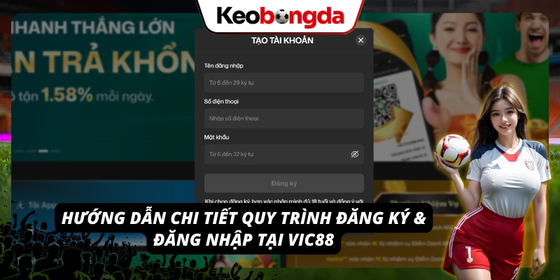 Cách đăng ký và đăng nhập VIC88 chỉ trong vài phút